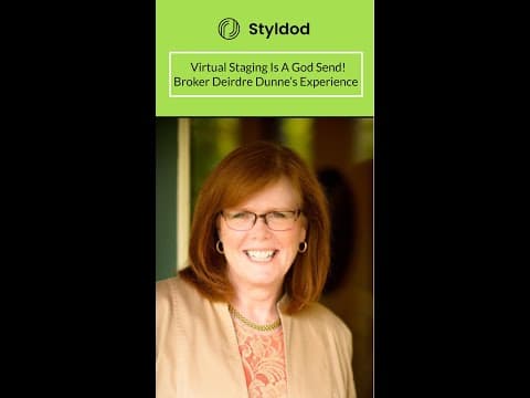 Virtual Staging Is A God Send For Real Estate Agents: Broker Deirdre Dunne Shares Her Experience