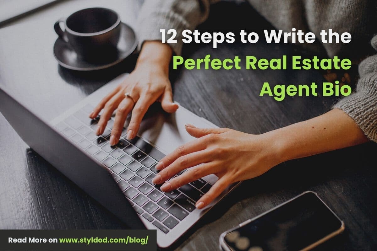 12 Steps to Write a Engaging Real Estate Agent Bio (Templates)