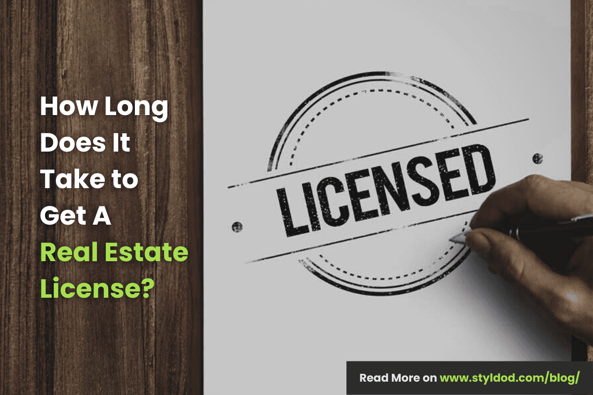 How Long Does It Take to Get Your Real Estate License & Become an Agent?