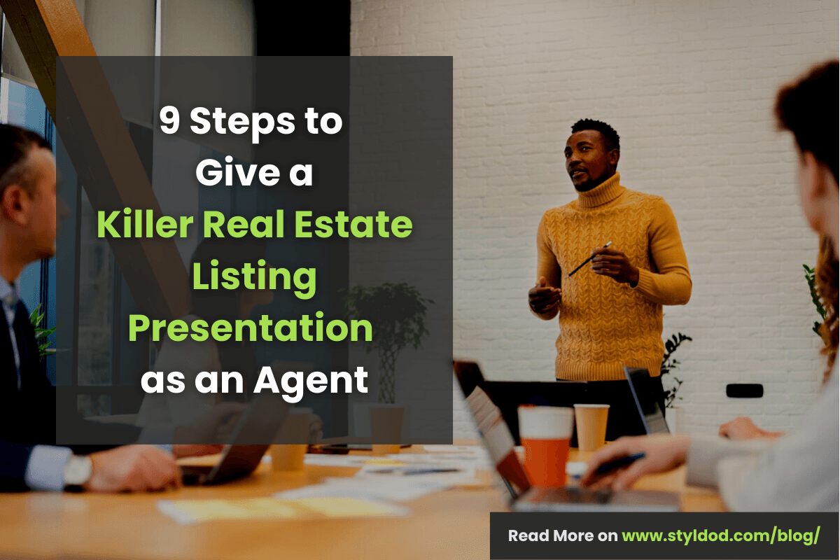 How to Give Killer Real Estate Listing Presentations as an Agent?