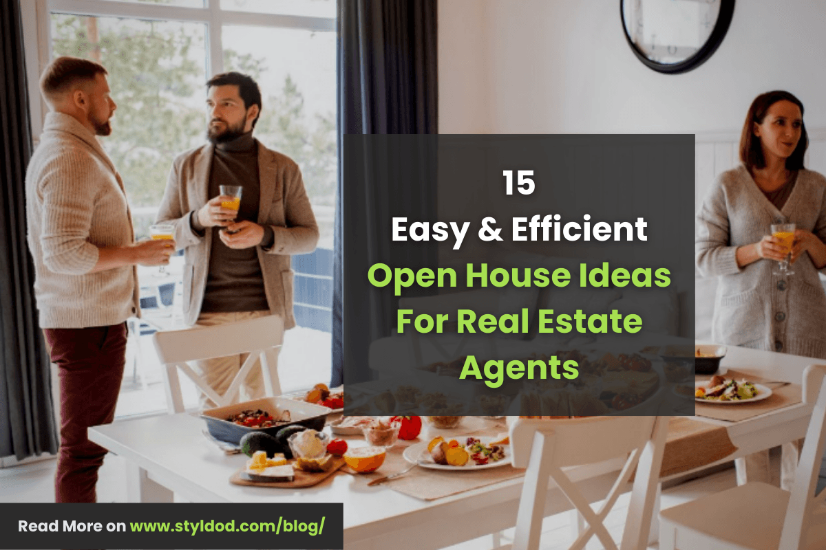 15 Open House Ideas for Real Estate Agents to Generate Leads