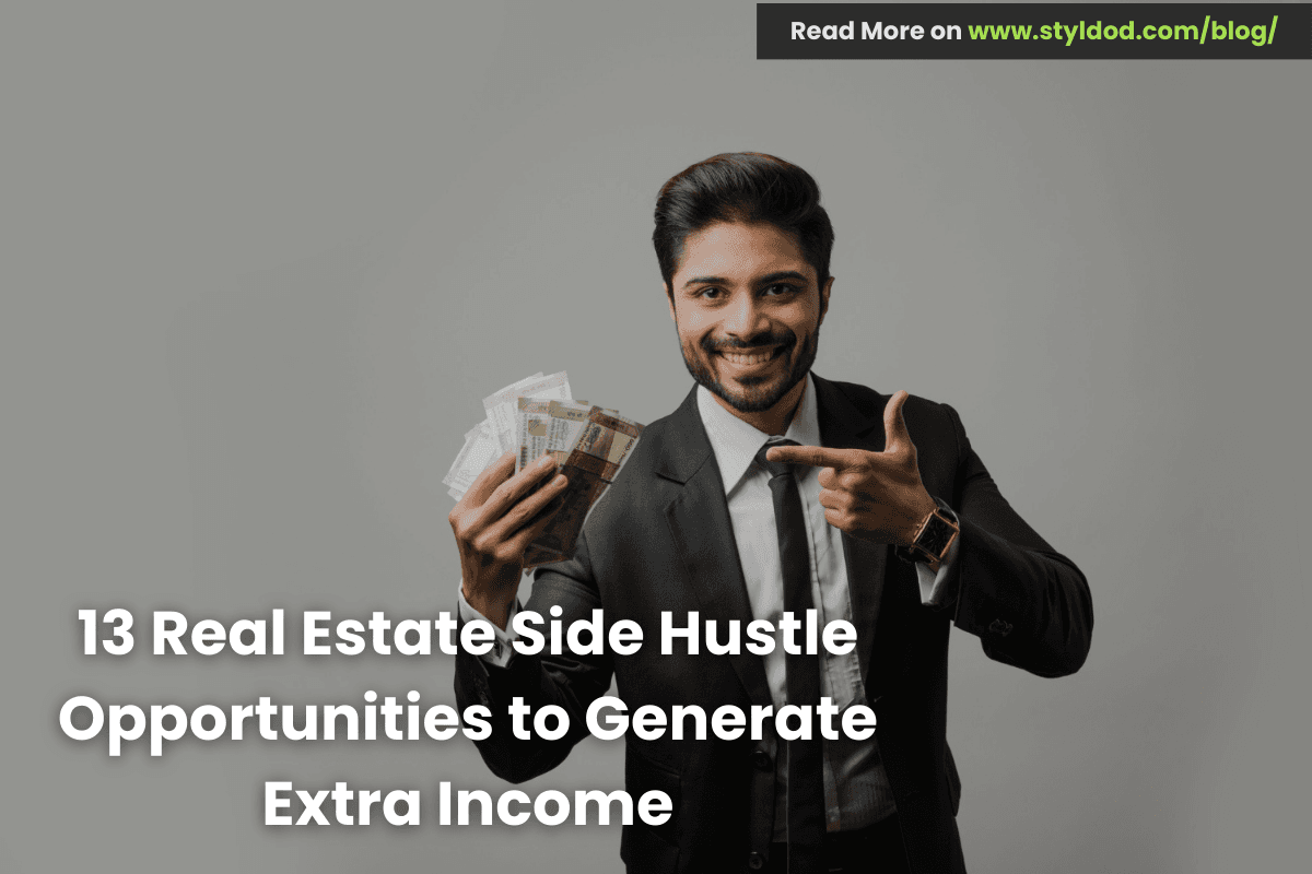 13 Real Estate Side Hustle Opportunities to Generate Extra Income