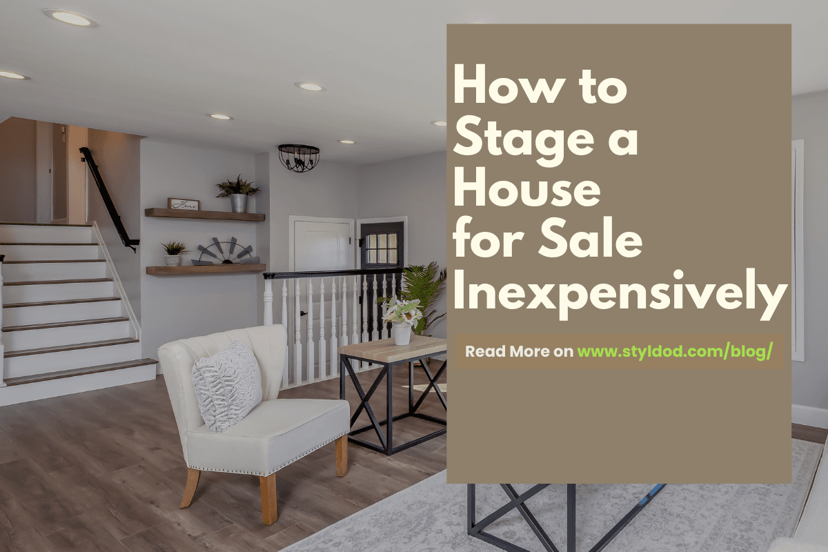 How To Stage A House For Sale Inexpensively?