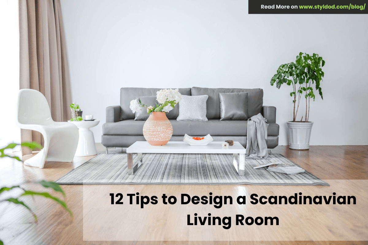 12 Tips to Design a Scandinavian Living Room