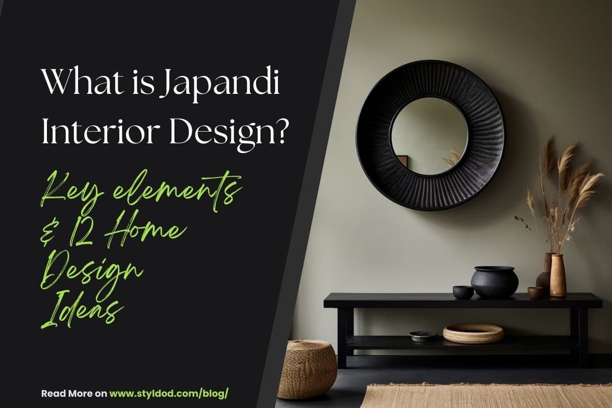What is Japandi Interior Design? Explore 12 Japandi Interior Design Ideas