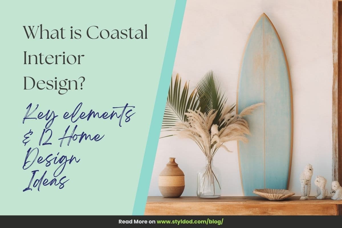 12 Coastal Interior Design Ideas