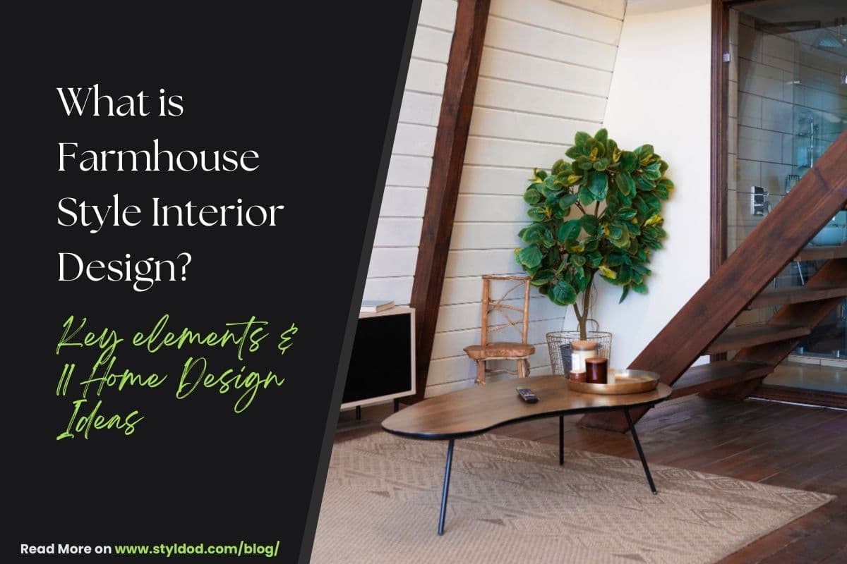 11 Farmhouse Style Interior Design Ideas