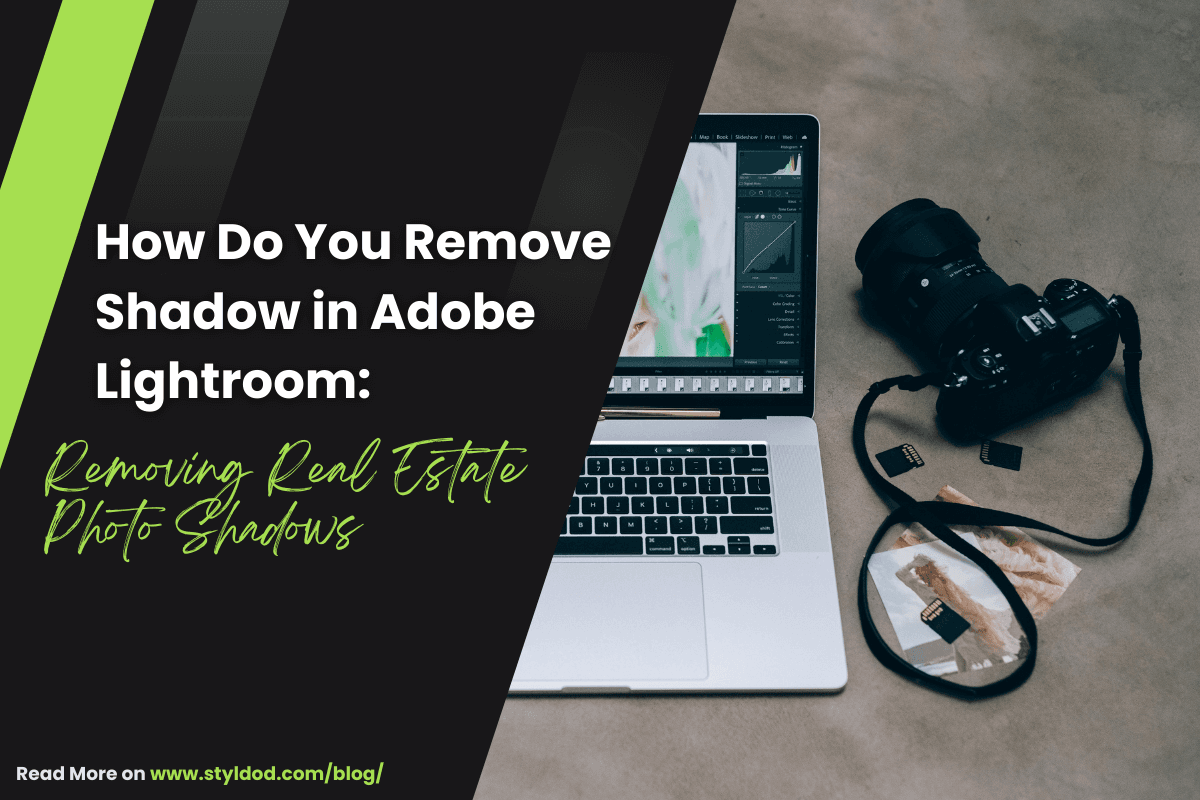 How Do You Remove Shadow in Adobe Lightroom: Removing Real Estate Photo Shadows