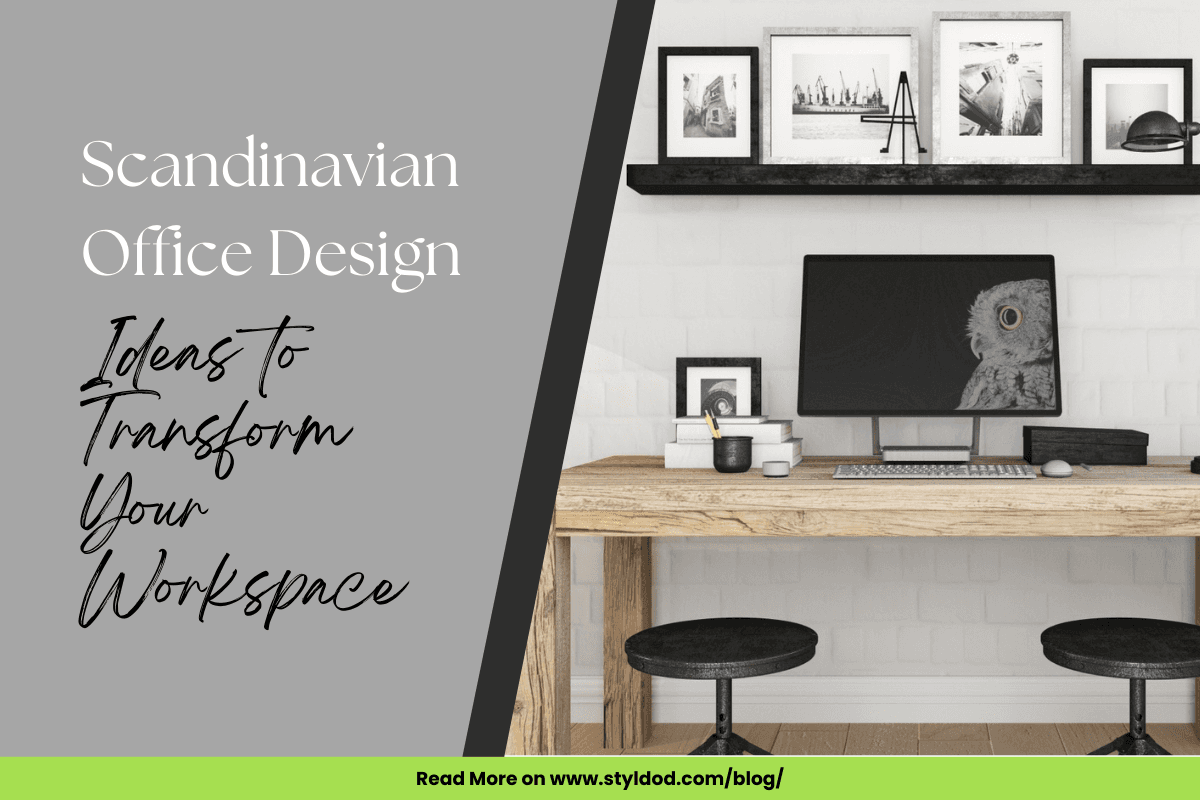 Scandinavian Office Design Ideas to Transform Your Workspace