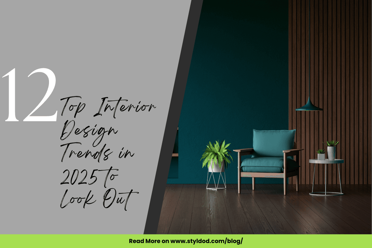 12 Interior Design Trends 2025: You Need to Know