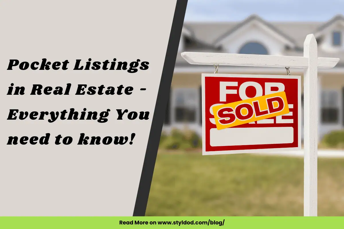 Pocket Listings in Real Estate - Everything You need to know!