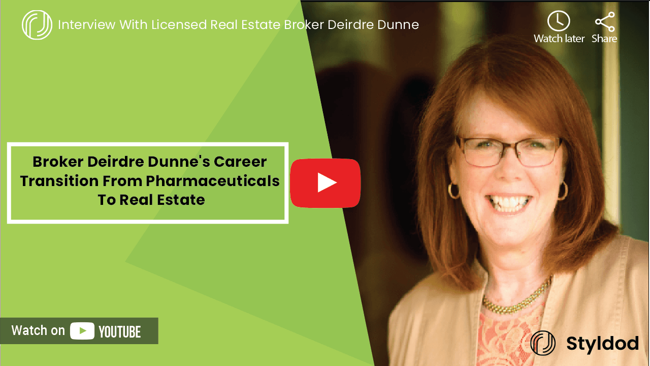 From Pharmaceuticals To Real Estate Career: Broker Deirdre Dunne’s Journey